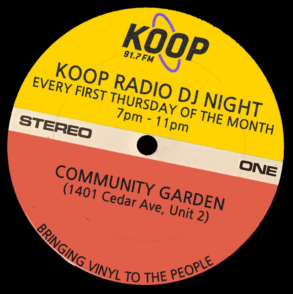 KOOP's Monthly DJ Night, July 4 at community garden