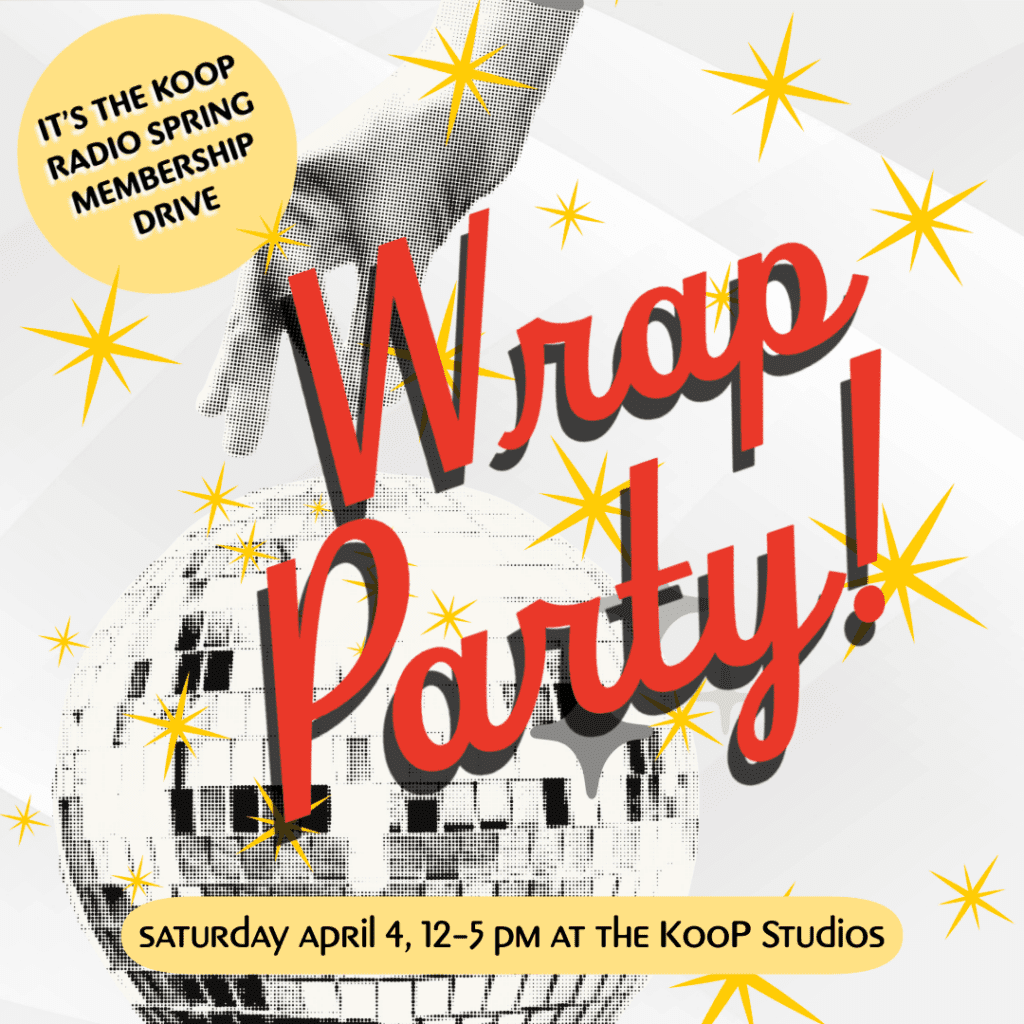wrap party square KOOP 91.7 FM - Austin's Community Radio