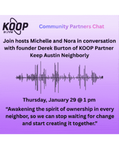 Community Partners Chat Nora Redfern KOOP 91.7 FM - Austin's Community Radio