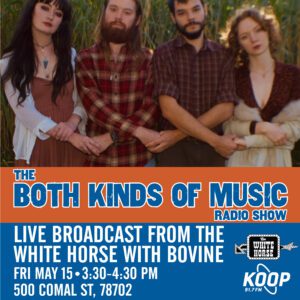 BKOM KOOP BOVINE WH Promo SQ Don Sticksel KOOP 91.7 FM - Austin's Community Radio