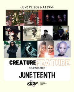 June 19 2026 at 8pm DJ Creech KOOP 91.7 FM - Austin's Community Radio