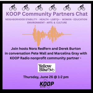 KCPC Yellow Bike Nora Redfern KOOP 91.7 FM - Austin's Community Radio
